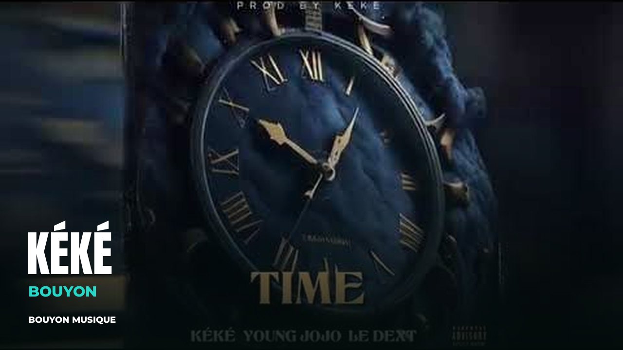 Kéké, bouyon artist: still from the video “Time - Kéké X YoungJojo X Le Dext - Prod. by Kéké [AUDIO OFFICIEL] #bouyon #2026” · Kéké · bouyon · bouyon music · musique bouyon · Kéké bouyon · Kéké music · Kéké musique · Kéké photo · Kéké photos · Kéké picture · Kéké images · Kéké artiste · Kéké artist · Time - Kéké X YoungJojo X Le Dext - Prod. by Kéké [AUDIO OFFICIEL] #bouyon #2026 · Kéké video · Kéké clip