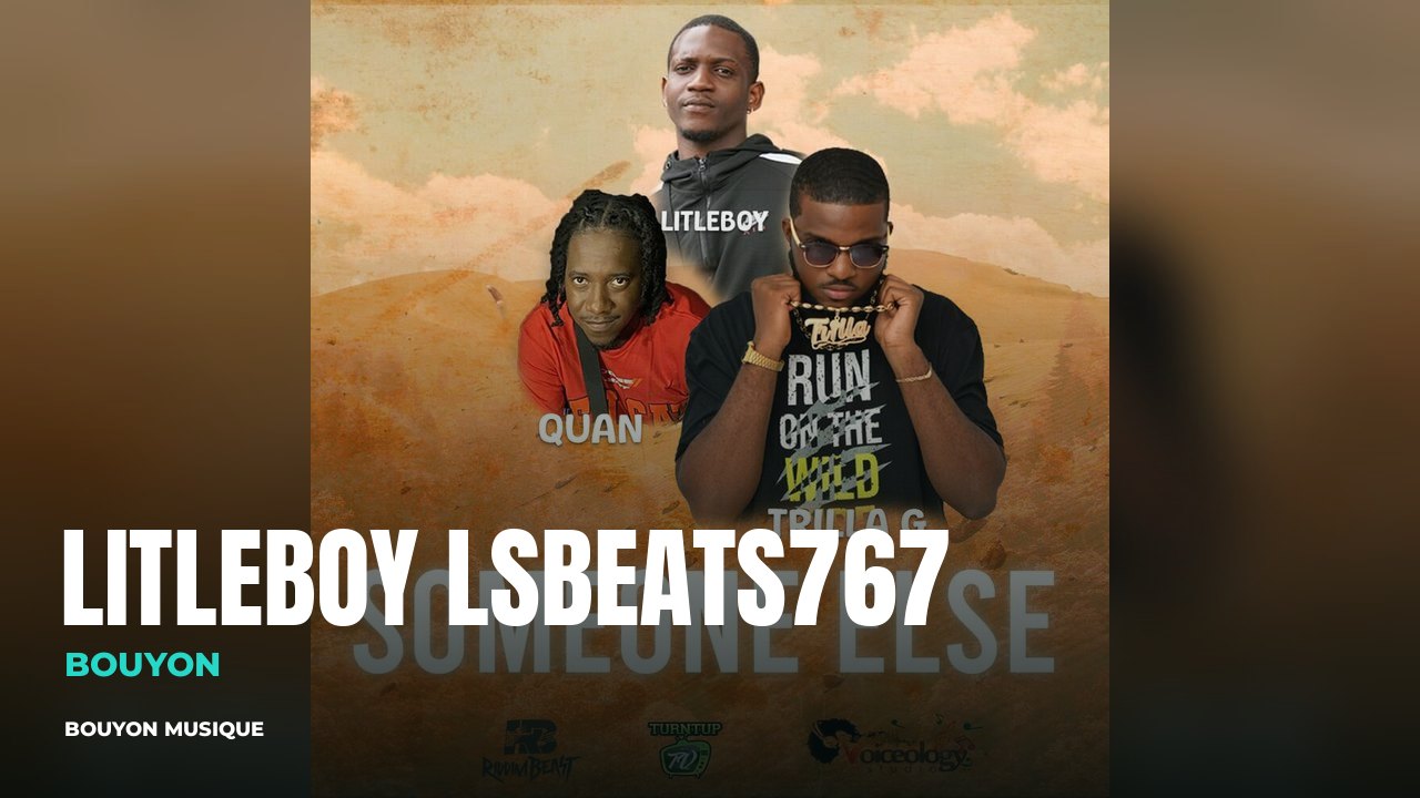Litleboy LSBeats767: cover artwork for “Someone Else (feat. Quan & Trilla-G)” · Litleboy LSBeats767 · bouyon · bouyon music · musique bouyon · Litleboy LSBeats767 bouyon · Litleboy LSBeats767 music · Litleboy LSBeats767 musique · Litleboy LSBeats767 photo · Litleboy LSBeats767 photos · Litleboy LSBeats767 picture · Litleboy LSBeats767 images · Litleboy LSBeats767 artiste · Litleboy LSBeats767 artist · Litleboy LSBeats767 pictures · Litleboy LSBeats767 image · Litleboy LSBeats767 portrait