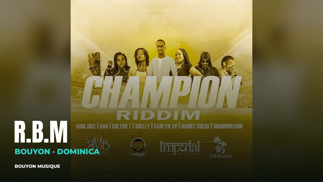 R.B.M: cover artwork for “Champion Riddim” · R.B.M · bouyon · bouyon music · musique bouyon · R.B.M bouyon · R.B.M music · R.B.M musique · R.B.M photo · R.B.M photos · R.B.M picture · R.B.M images · R.B.M artiste · R.B.M artist · Dominique · R.B.M Dominique · bouyon Dominique