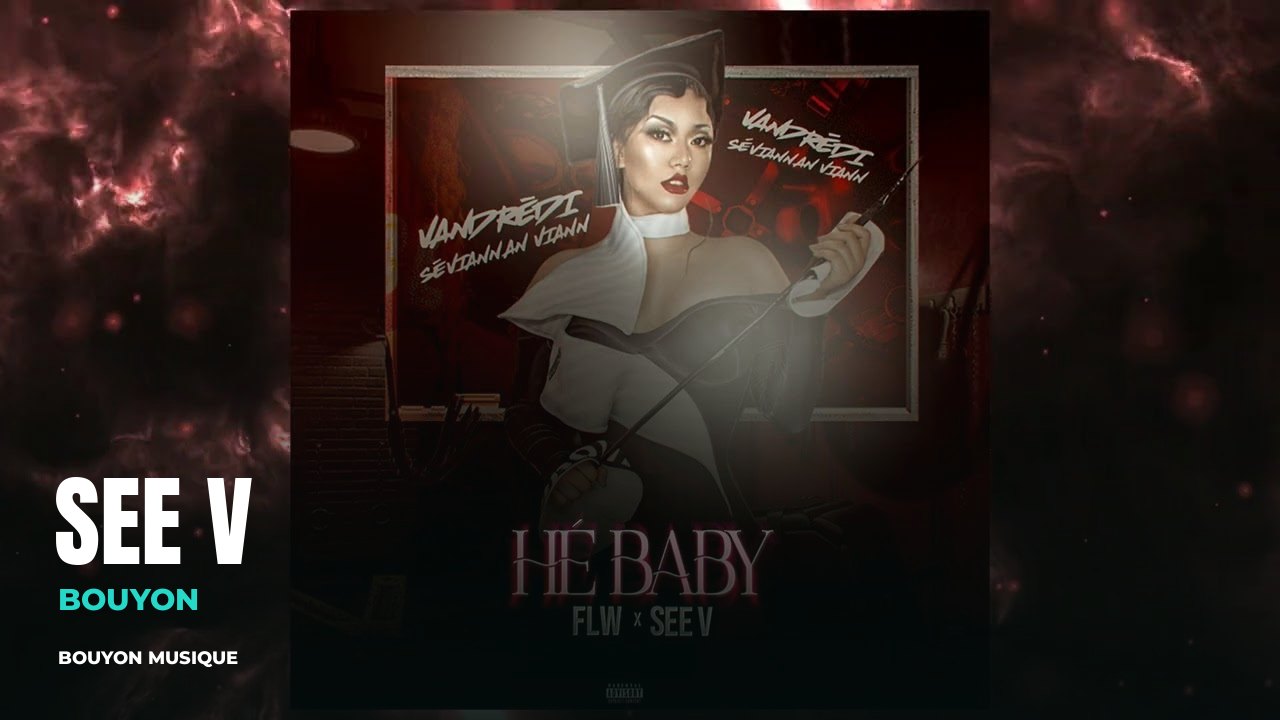See V, bouyon artist: still from the video “HE BABY, FLW x See V” · See V · bouyon · bouyon music · musique bouyon · See V bouyon · See V music · See V musique · See V photo · See V photos · See V picture · See V images · See V artiste · See V artist · HE BABY, FLW x See V · See V video · See V clip
