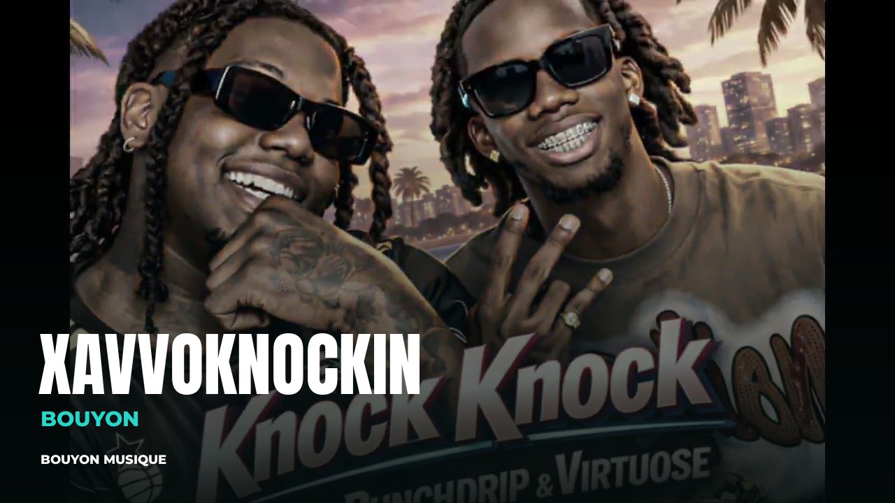 Xavvoknockin, bouyon artist: still from the video “Knock knock - Redpunchdrip, VIRTUOSE & Xavvoknockin - (Bouyon 2026)” · Xavvoknockin · bouyon · bouyon music · musique bouyon · Xavvoknockin bouyon · Xavvoknockin music · Xavvoknockin musique · Xavvoknockin photo · Xavvoknockin photos · Xavvoknockin picture · Xavvoknockin images · Xavvoknockin artiste · Xavvoknockin artist · Knock knock - Redpunchdrip, VIRTUOSE & Xavvoknockin - (Bouyon 2026) · Xavvoknockin video · Xavvoknockin clip